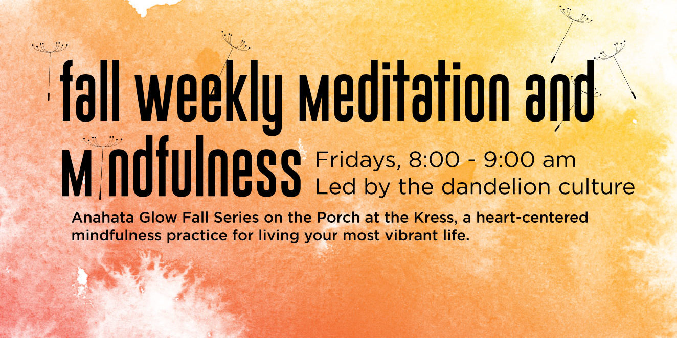 Weekly Class On Fridays Fall Weekly Mindful Meditation - 